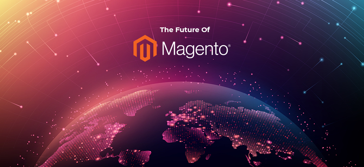The Future of Magento