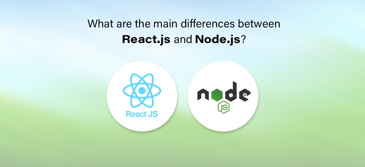 What are the main differences between React.js and Node.js?
