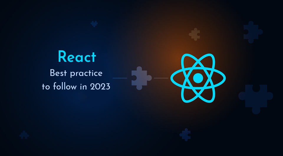 React best practice to follow in 2023