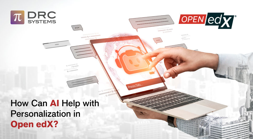 How Can AI Help with Personalization in Open edX?