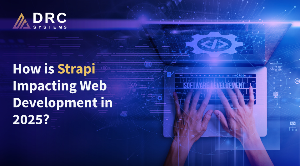 Strapi on Modern Web Development