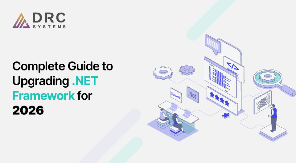 A Complete Guide to Upgrading .NET Framework for 2026