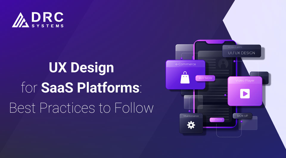 UX Design for SaaS Platforms